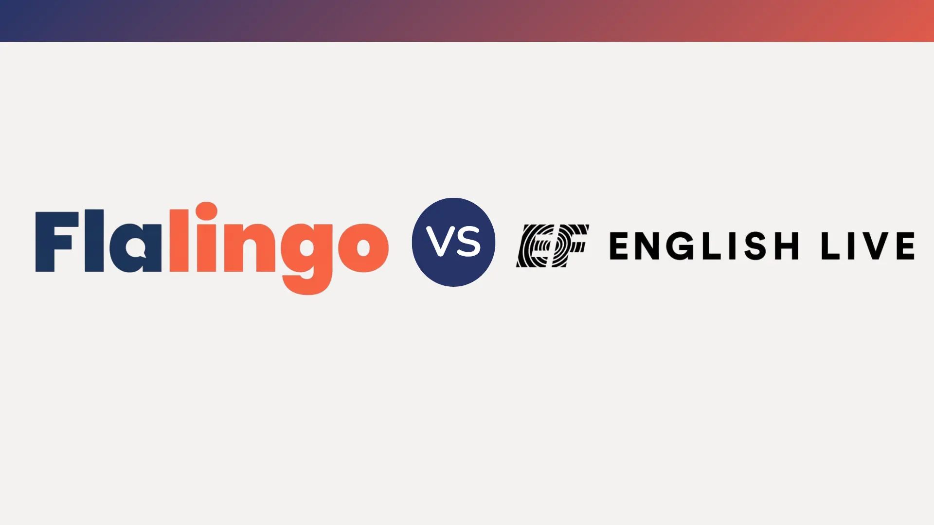 Flalingo vs EF English Live: Aulas Individuais ao Vivo ou Cursos no Próprio Ritmo?