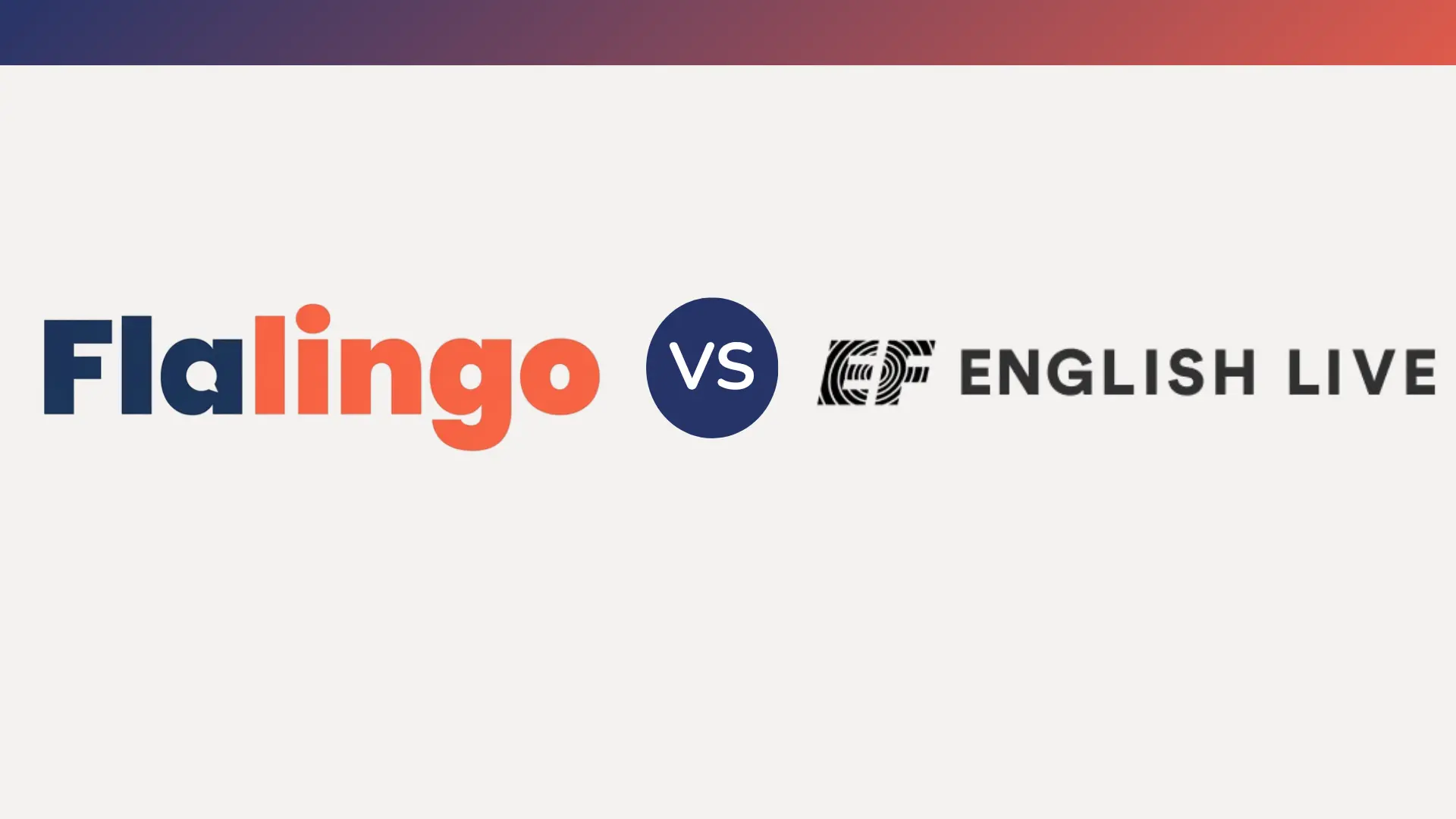 Flalingo vs EF English Live: Live 1-on-1 Lessons or Self-Paced Courses?