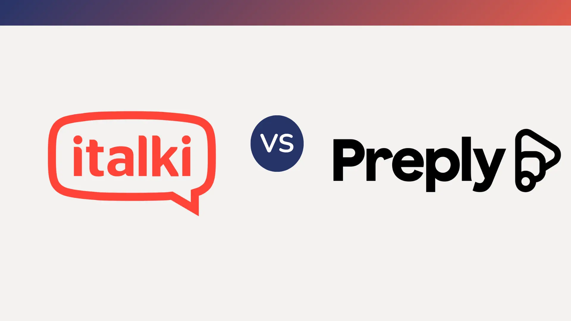 Preply vs italki: Which Language Tutoring Marketplace Is Better?