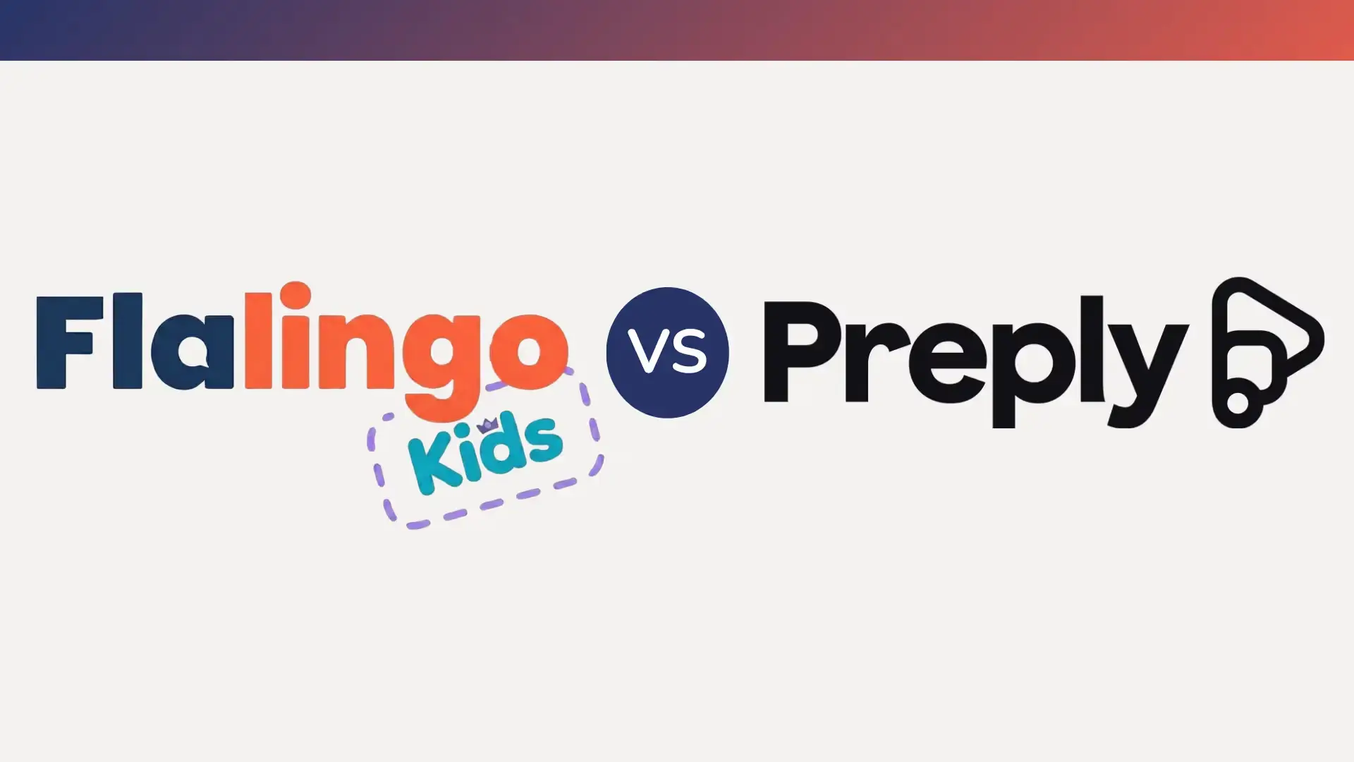 Flalingo Kids проти Preply for Kids: репетитори з маркетплейсу чи спеціалізована навчальна програма для дітей?